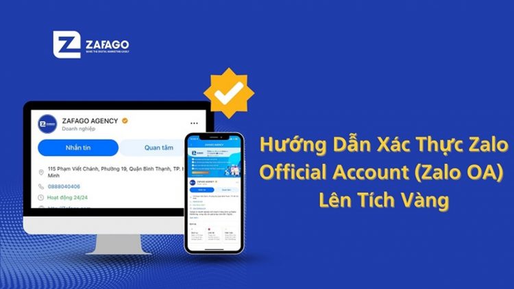 Hướng dẫn xác thực Zalo OA