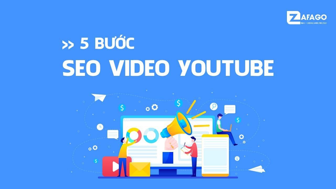 SEO Youtube là gì? Hướng dẫn cách SEO video lên top Youtube