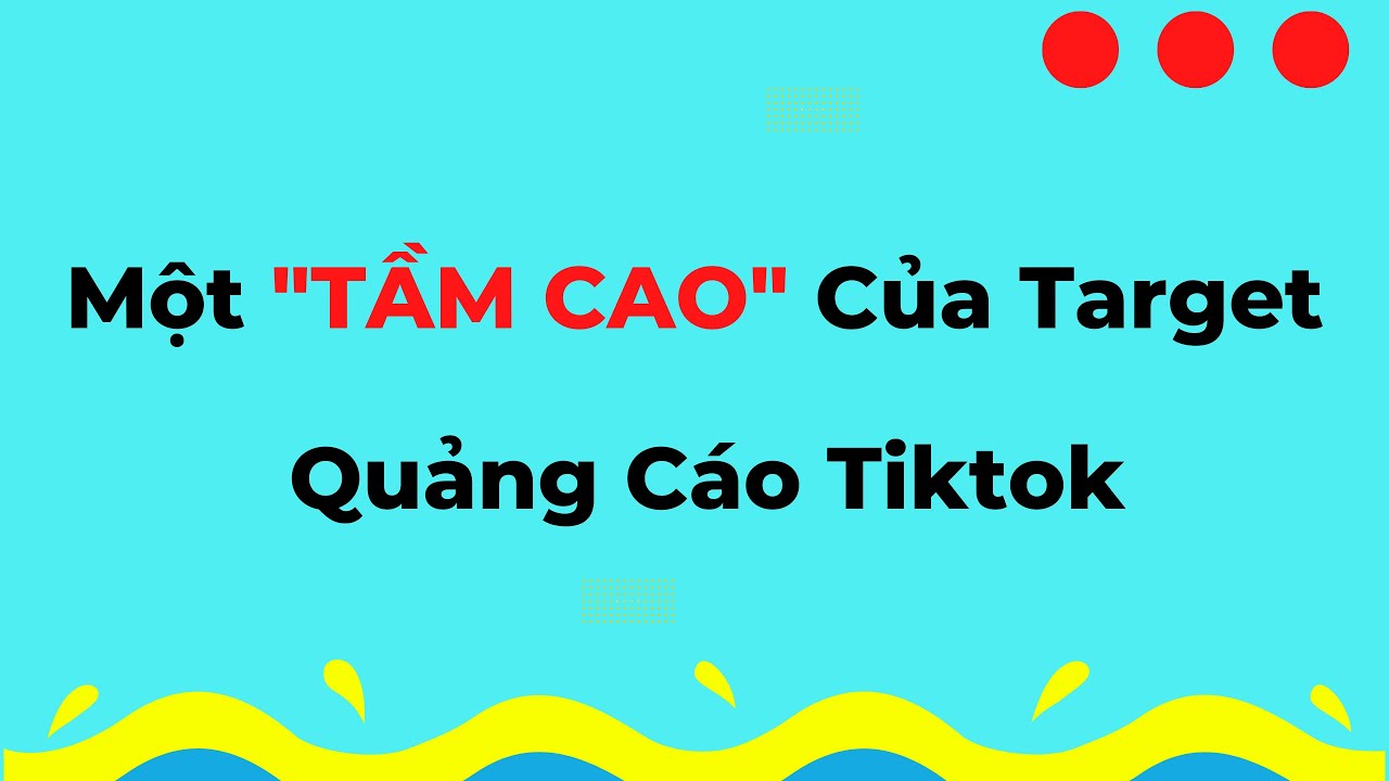Target quảng cáo Tik Tok bằng đối tượng tương tự