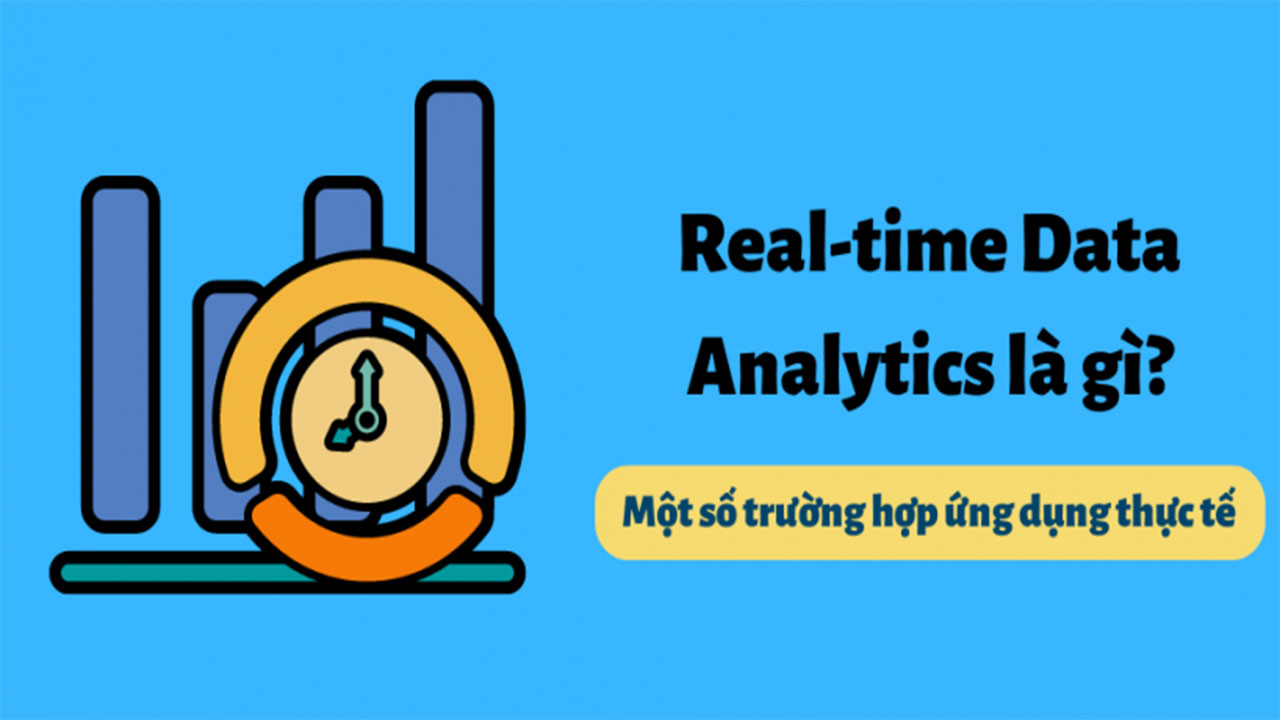 RealTime Marketing Analytics là gì? Lợi ích đối với phân tích dữ liệu