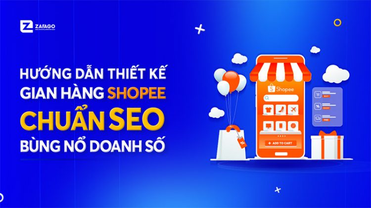 thiết kế gian hàng shopee chuẩn seo
