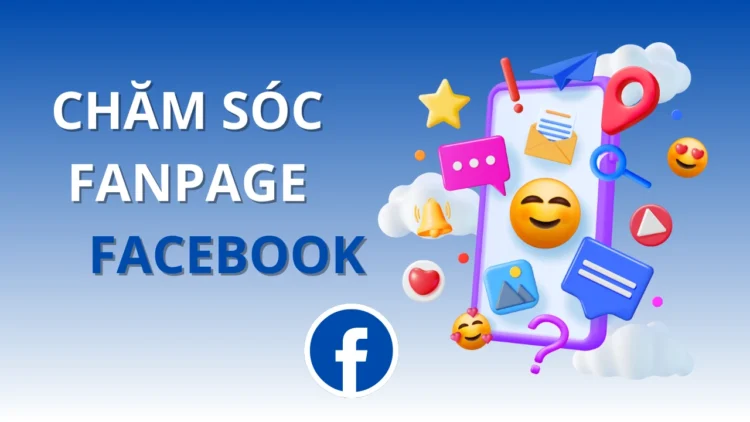 10 cách chăm sóc Fanpage hiệu quả cho doanh nghiệp