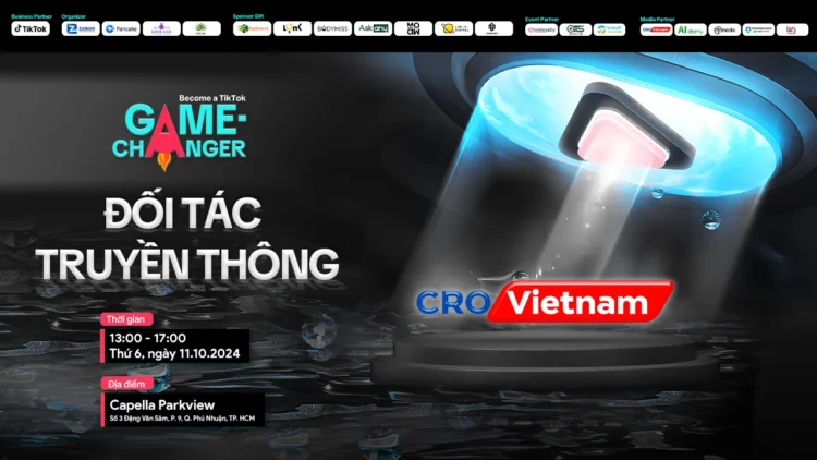 CRO Vietnam - Đối tác truyền thông sự kiện "BECOME A TIKTOK GAME-CHANGER"