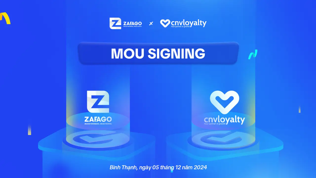 MOU Zafago x CNV Loyalty: Đồng Hành Bứt Phá 2025