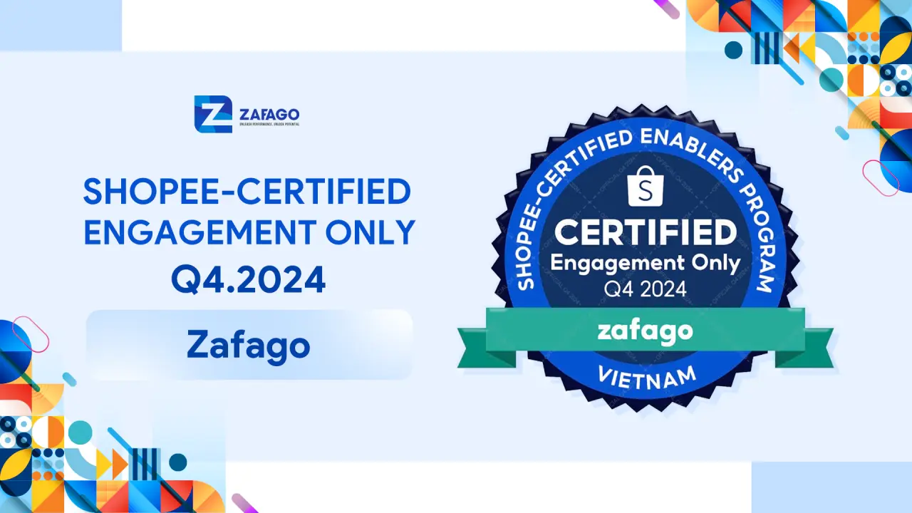 Zafago chính thức được công nhận là Shopee Certified Enabler Q4/2024