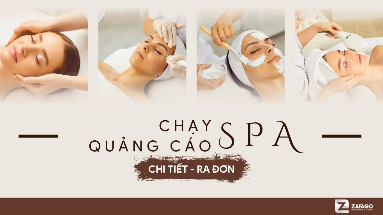 Bí Mật Chạy Quảng Cáo Spa Facebook Thu Hút 500 Khách/Ngày