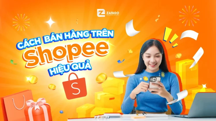 Cách bán hàng trên Shopee hiệu quả cho người mới bắt đầu (1)