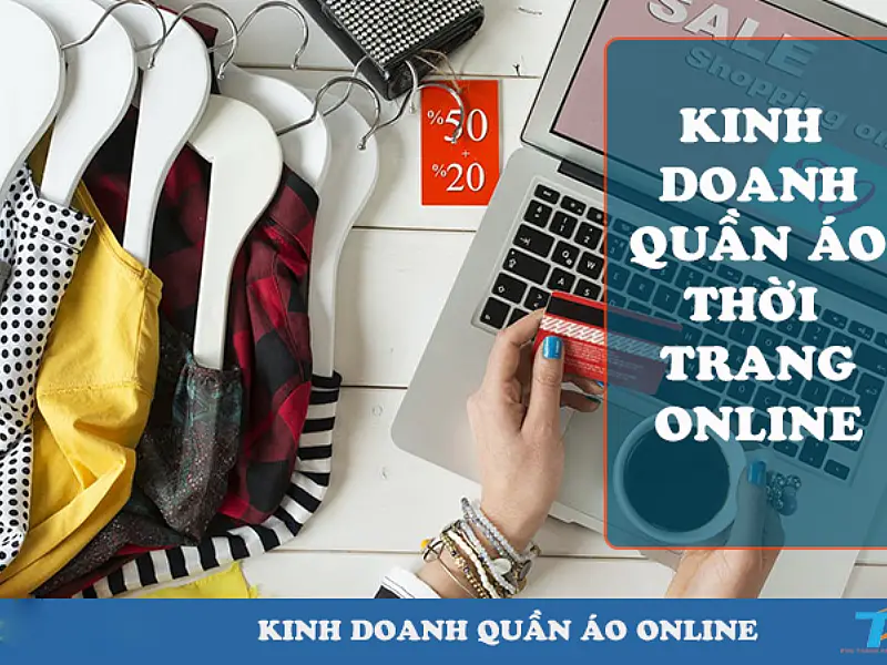 Kinh doanh bán quần áo online - Dễ hay khó