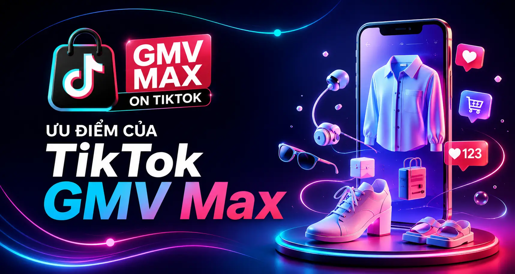 TikTok GMV Max 