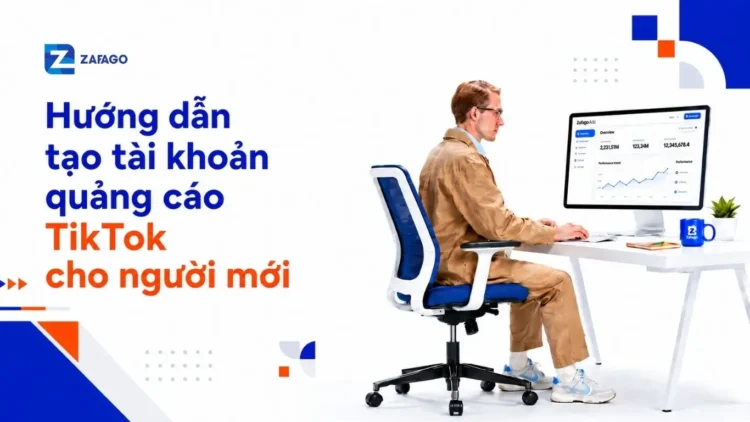 Tạo Tài Khoản Quảng Cáo TikTok