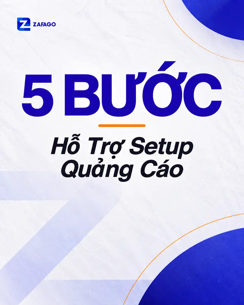 quy trình 5 bước hỗ trợ setup quảng cáo tiktok