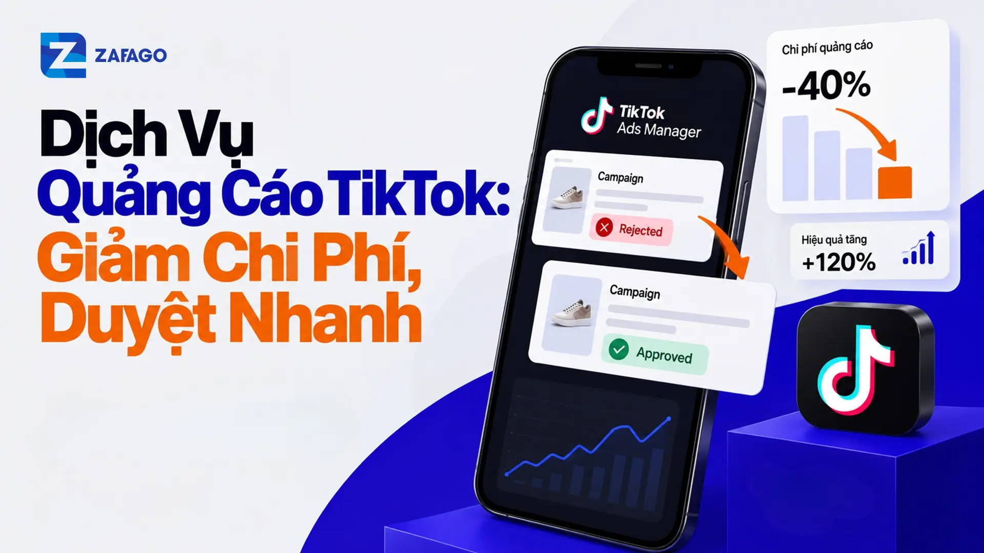 Dịch Vụ Quảng Cáo TikTok: Giảm Chi Phí, Duyệt Nhanh