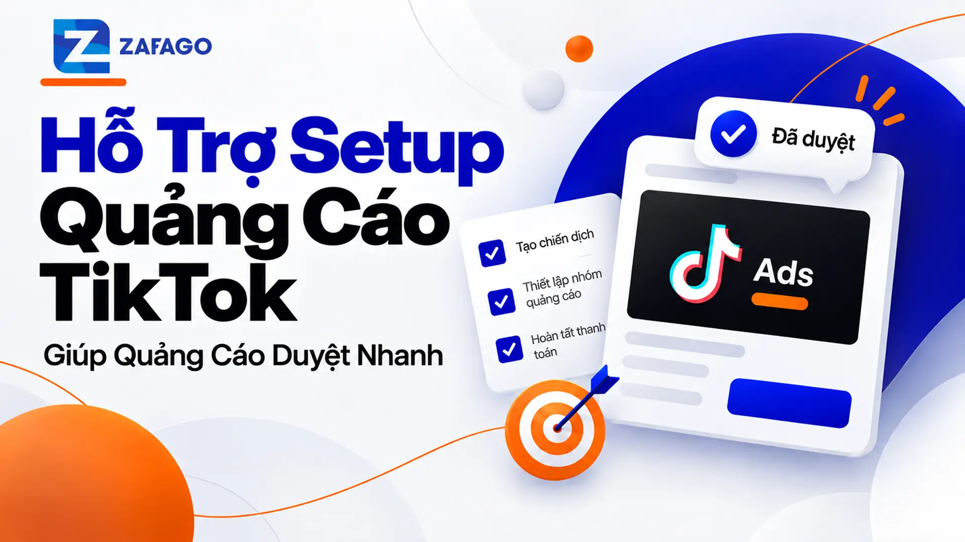 Hỗ Trợ Quảng Cáo TikTok Giúp Quảng Cáo Duyệt Nhanh