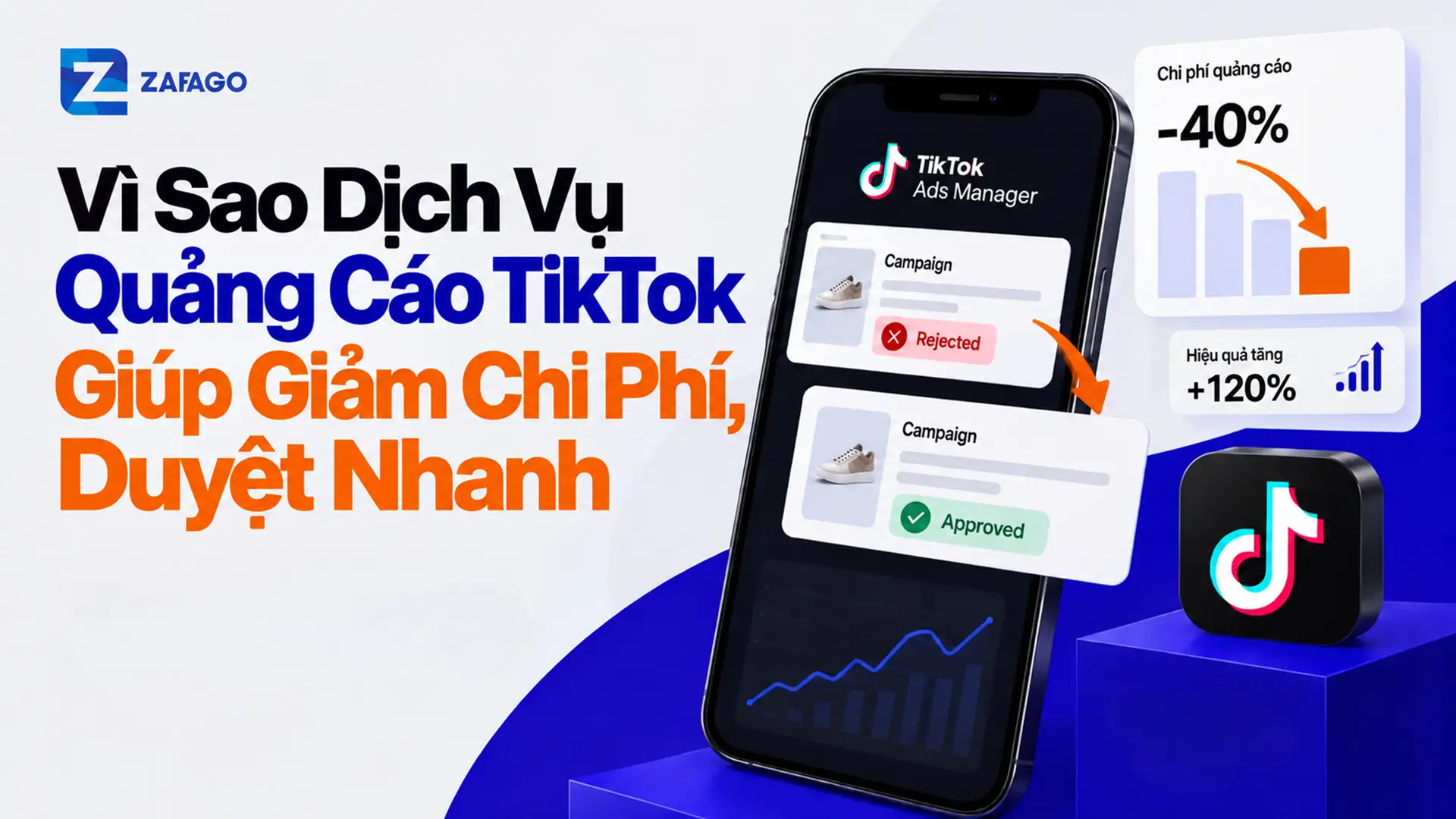 Vì Sao Dịch Vụ Quảng Cáo TikTok Giúp Giảm Chi Phí, Duyệt Nhanh