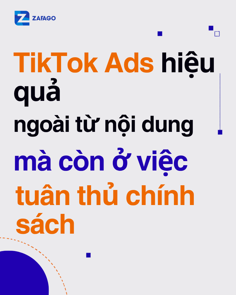 Chính sách quảng cáo TikTok và tầm quan trọng của việc tuân thủ quy định