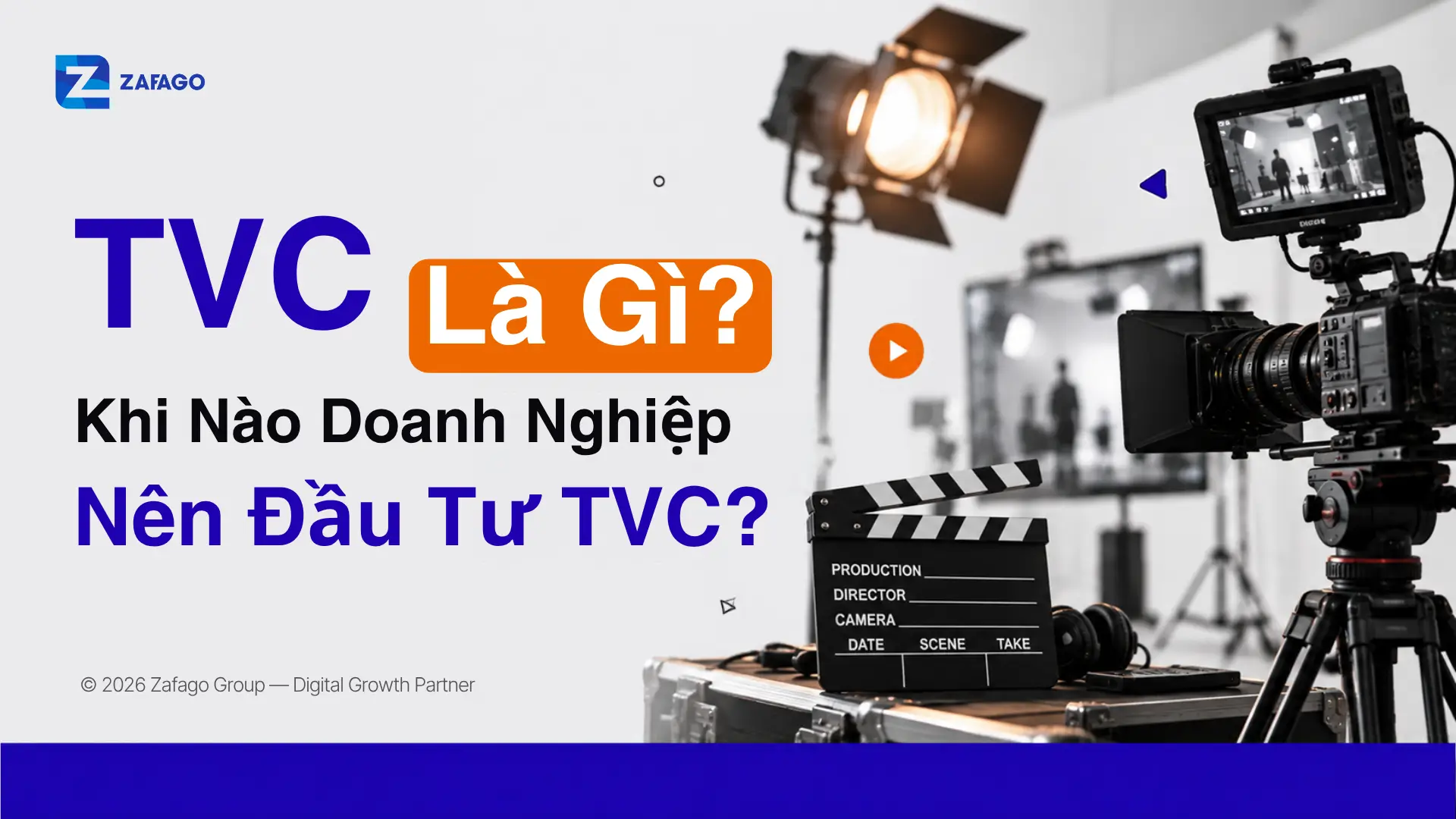 TVC Là Gì? Khi Nào Doanh Nghiệp Nên Đầu Tư TVC?