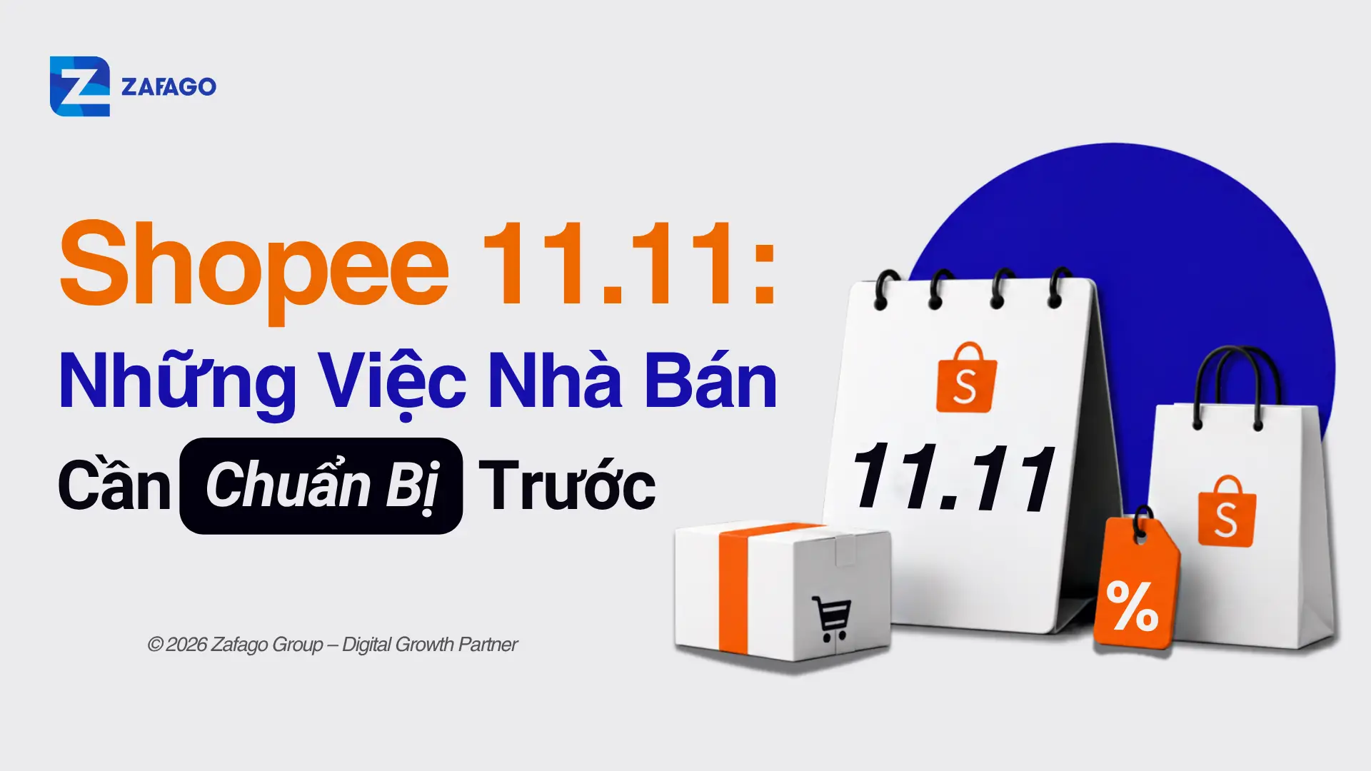 Shopee 11.11: Những Việc Nhà Bán Cần Chuẩn Bị Trước