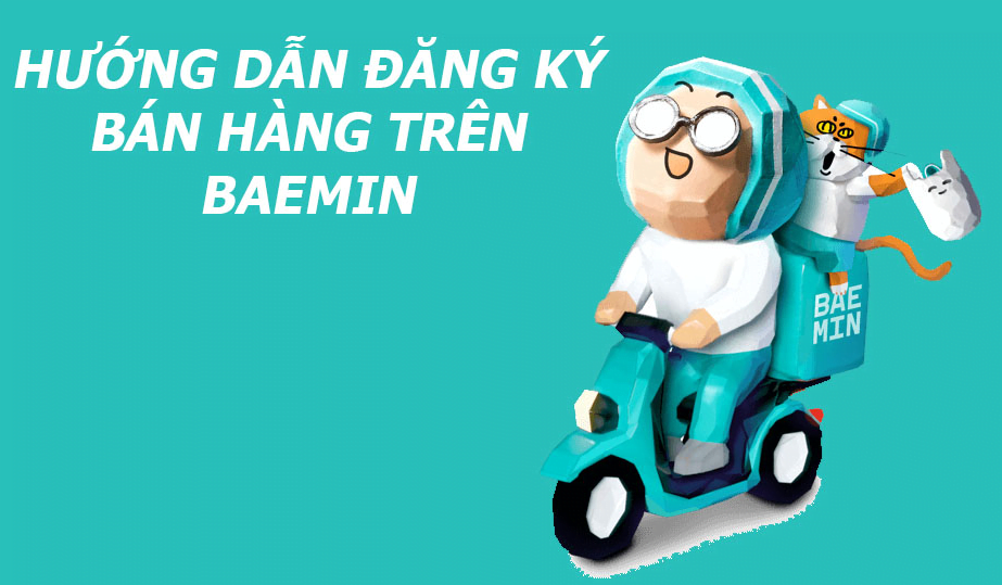 Hướng dẫn cách đăng ký BAEMIN cho người dùng mới nhất