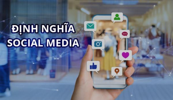 Social Media là gì? Vai trò chiến lược của Social Media Marketing