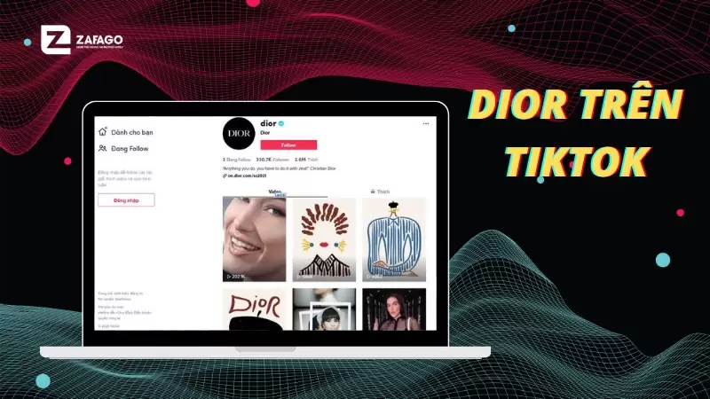 Thương hiệu thời trang toàn cầu Dior lấn sân sang Tiktok