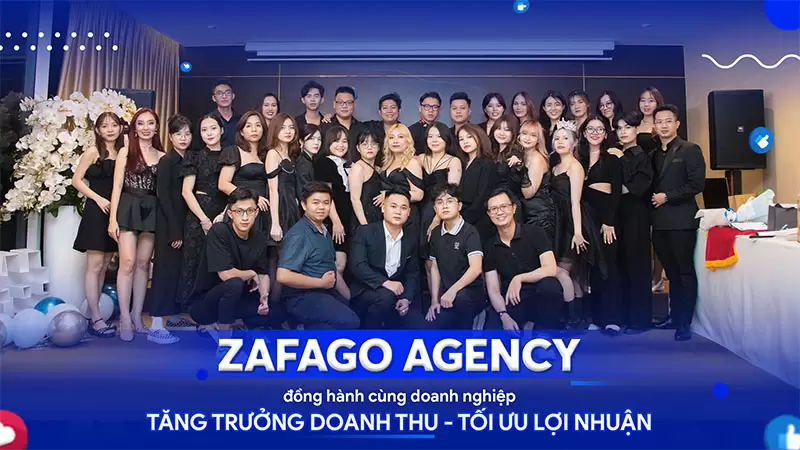 Đội ngũ nhân viên Zafago Agency