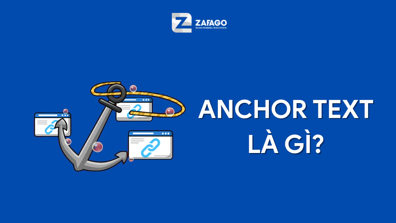 Anchor Text là gì? Tối ưu anchor text để cải thiện xếp hạng website
