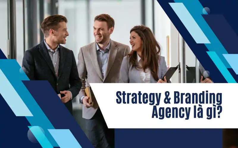 Strategy Agency là gì?