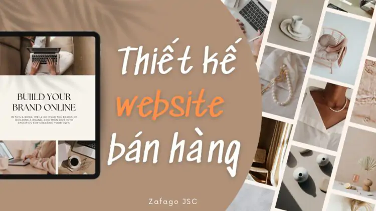 Tạo dấu ấn nhờ thiết kế website bán hàng chuyên nghiệp