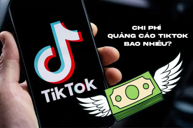 Chi phí quảng cáo TikTok