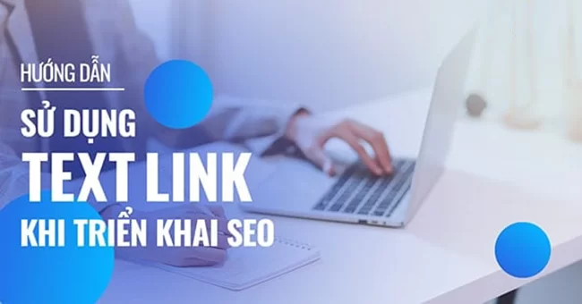 Hướng dẫn cách sử dụng Textlink hiệu quả